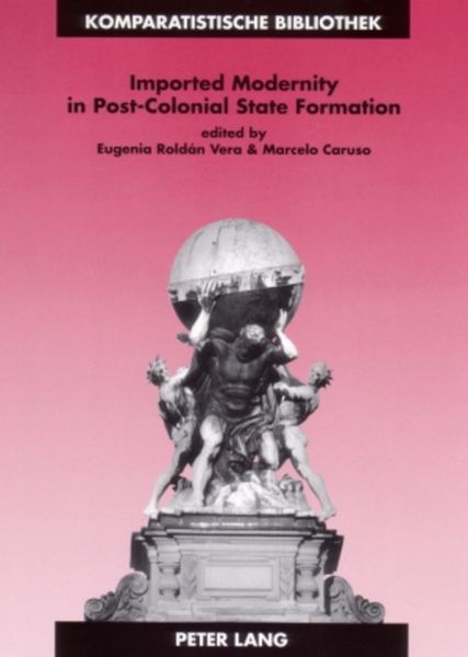 Produktbild: Imported Modernity in Post-Colonial State Formation