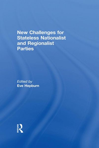 Produktbild: New Challenges for Stateless Nationalist and Regionalist Parties