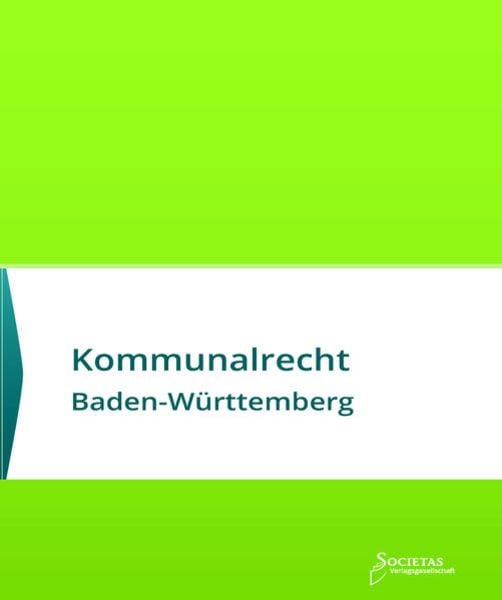 Kommunalrecht Baden-Württemberg, Paperback von , Societas Verlagsgesellschaft, 9783944420950