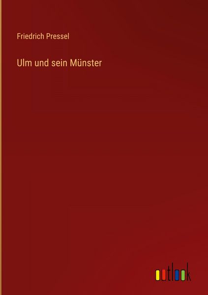 Produktbild: Ulm und sein M&uuml;nster