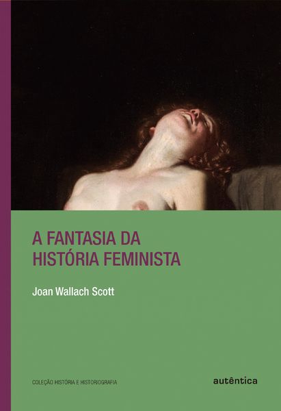 Produktbild: A fantasia da hist&oacute;ria feminista
