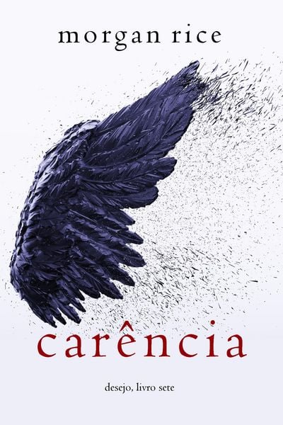 Produktbild: Car&ecirc;ncia (Desejo - Livro Sete)