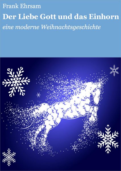 Produktbild: Der Liebe Gott und das Einhorn