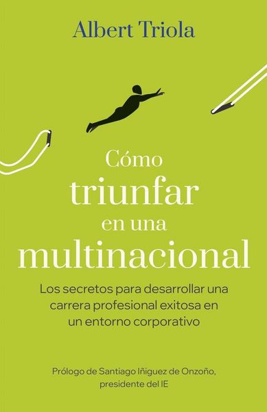 Produktbild: C&oacute;mo triunfar en una multinacional