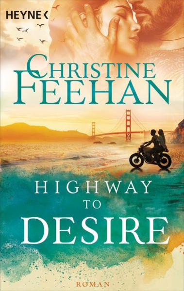 Highway to Desire, Taschenbuch von Christine Feehan, Heyne