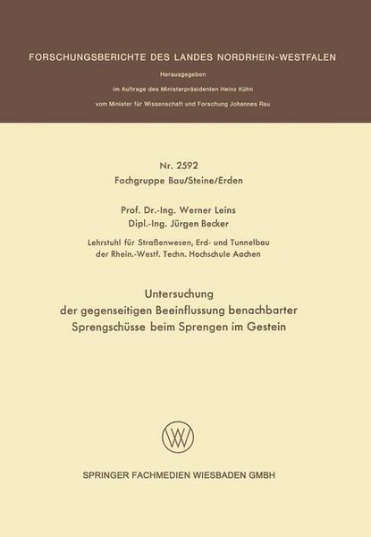 Produktbild: Untersuchung der gegenseitigen Beeinflussung benachbarter Sprengsch&uuml;sse beim Sprengen im Gestein
