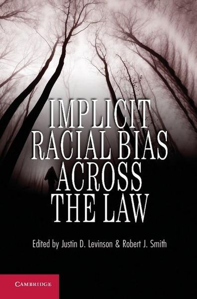 Produktbild: Implicit Racial Bias across the Law