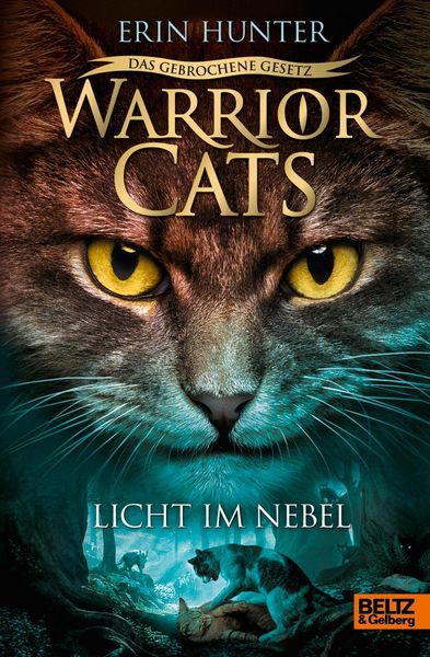 Warrior Cats - Das gebrochene Gesetz. Licht im Nebel