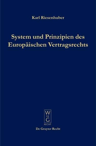 Produktbild: System und Prinzipien des Europ&auml;ischen Vertragsrechts