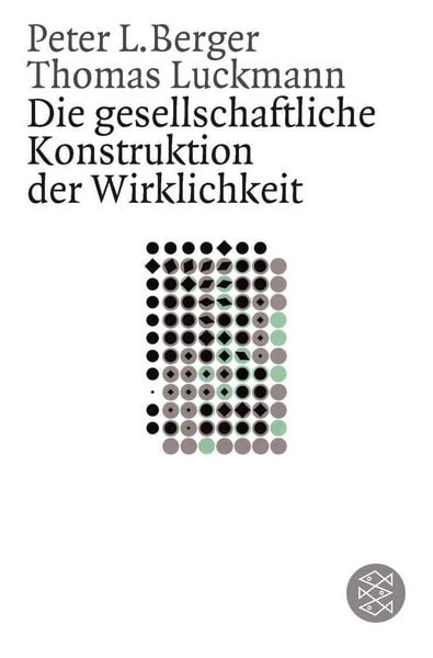 Produktbild: Die gesellschaftliche Konstruktion der Wirklichkeit