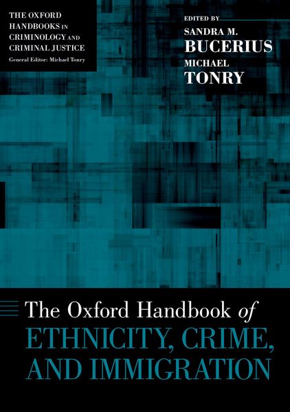 Produktbild: The Oxford Handbook of Ethnicity, Crime, and Immigration