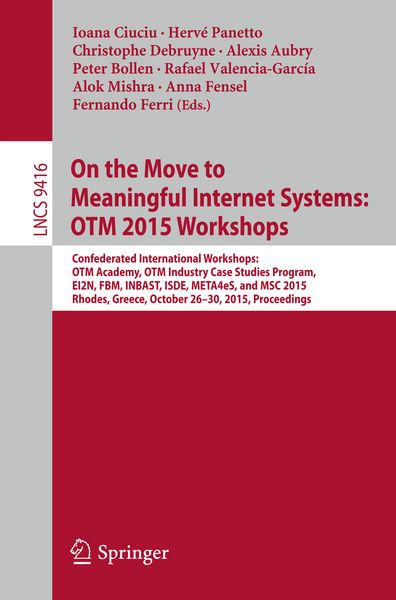 Produktbild: On the Move to Meaningful Internet Systems: OTM 2015 Workshops