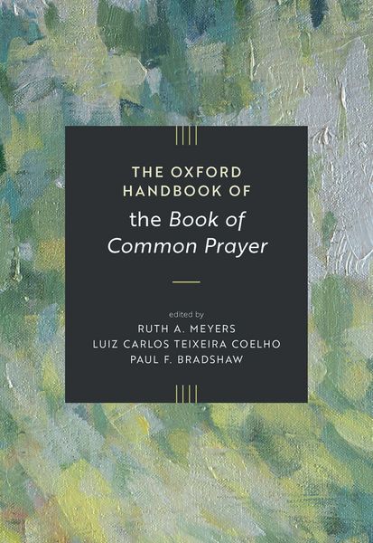 Produktbild: The Oxford Handbook of the Book of Common Prayer