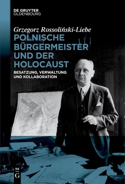 Produktbild: Polnische B&uuml;rgermeister und der Holocaust