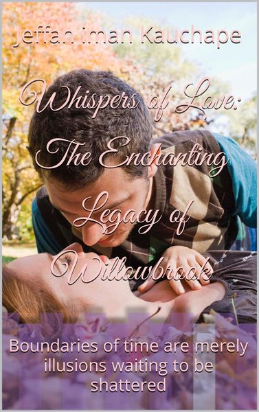 Produktbild: Whispers of Love: the Enchanting Legacy of Willowbrook