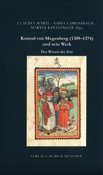 Produktbild: Das Wissen der Zeit. Konrad von Megenberg (1309-1374) und sein Werk