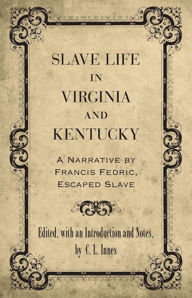 Produktbild: Slave Life in Virginia and Kentucky