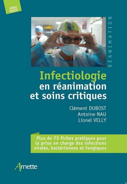 Produktbild: Infectiologie en r&eacute;animation et soins critiques