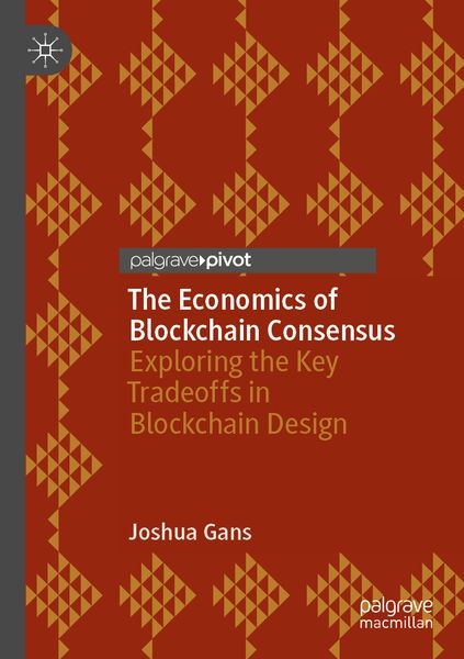 Produktbild: The Economics of Blockchain Consensus