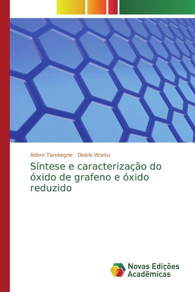 Produktbild: S&iacute;ntese e caracteriza&ccedil;&atilde;o do &oacute;xido de grafeno e &oacute;xido reduzido
