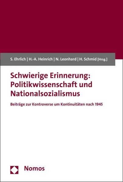 Produktbild: Schwierige Erinnerung: Politikwissenschaft und Nationalsozialismus