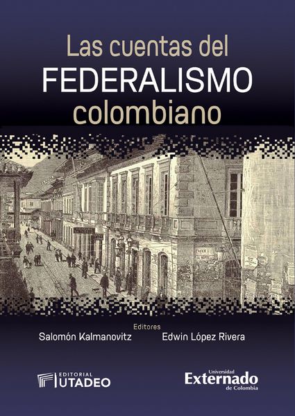 Produktbild: Las cuentas del federalismo colombiano