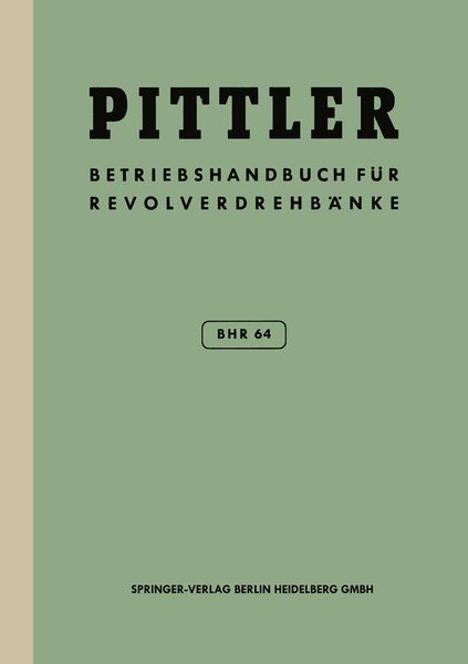 Produktbild: Betriebs-Handbuch BHR 64 f&uuml;r Pittler-Revolverdrehb&auml;nke
