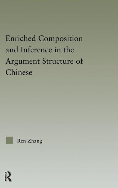 Produktbild: Enriched Composition and Inference in the Argument Structure of Chinese