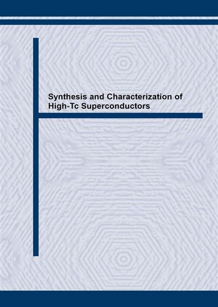 Produktbild: Synthesis and Characterization of High-Tc Superconductors