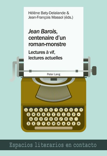 Produktbild: &laquo;Jean Barois&raquo;, centenaire d&rsquo;un roman-monstre