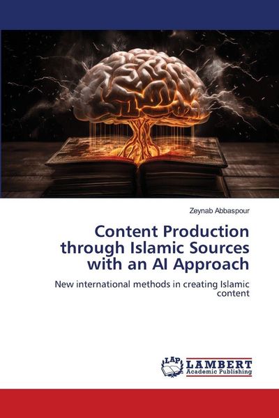 Produktbild: Content Production through Islamic Sources with an AI Approach