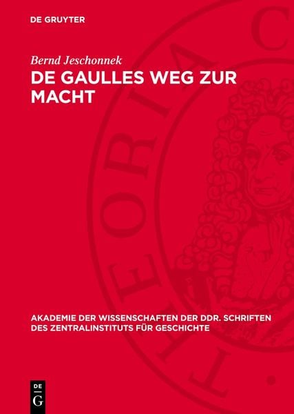 Produktbild: De Gaulles Weg zur Macht