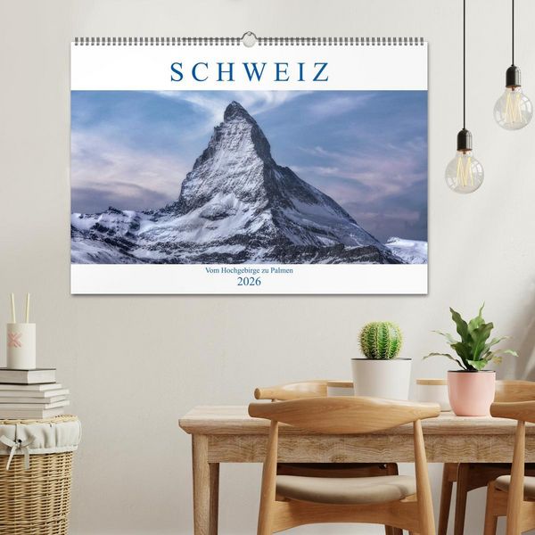 Produktbild: Schweiz - Vom Hochgebirge zu Palmen (Wandkalender 2026 DIN A2 quer), CALVENDO Monatskalender