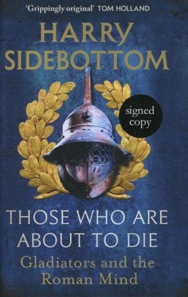 Produktbild: Those Who Are About To Die Signed Edition