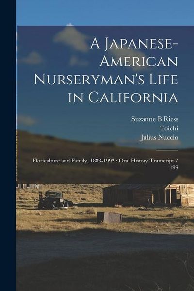 Produktbild: A Japanese-American Nurseryman's Life in California