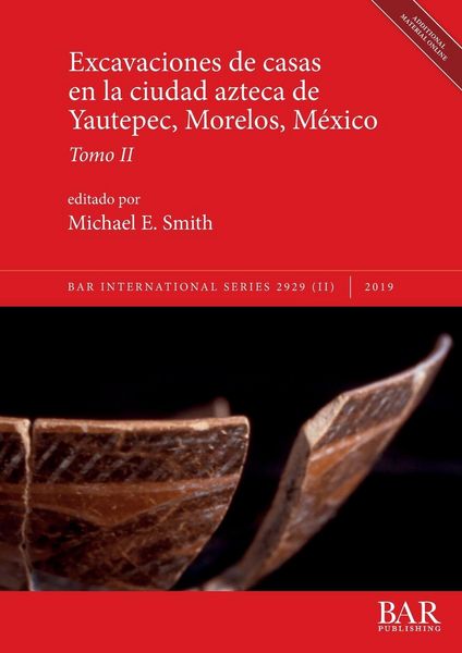 Produktbild: Excavaciones de casas en la ciudad azteca de Yautepec, Morelos, M&eacute;xico, Tomo II