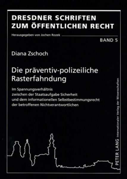 Produktbild: Die pr&auml;ventiv-polizeiliche Rasterfahndung