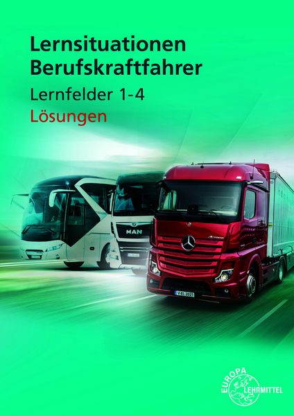 Produktbild: L&ouml;sungen zu 21922 Lernsituationen Berufskraftfahrer LF 1-4