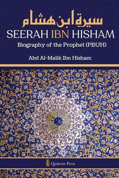 Produktbild: Seerah Ibn Hisham - Biography of the Prophet (PBUH)