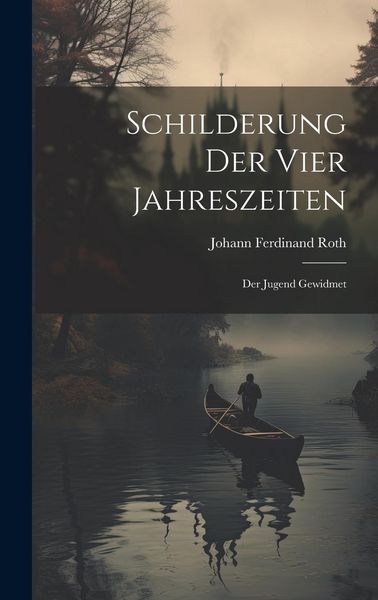 Produktbild: Schilderung Der Vier Jahreszeiten