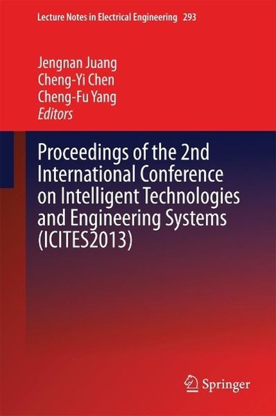 Produktbild: Proceedings of the 2nd International Conference on Intelligent Technologies and Engineering Systems (ICITES2013)