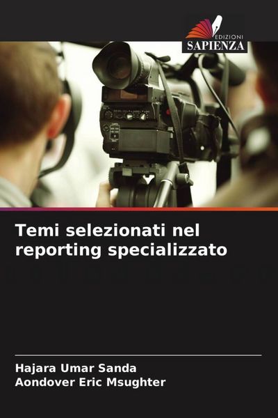 Produktbild: Temi selezionati nel reporting specializzato
