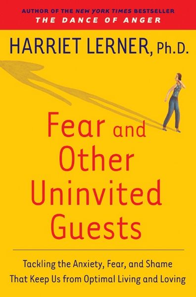 Produktbild: Fear and Other Uninvited Guests: Tackling the Anxiety, Fear, and Shame That Keep Us from Optimal Living and Loving