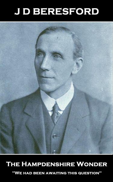 Produktbild: J D Beresford - The Hampdenshire Wonder