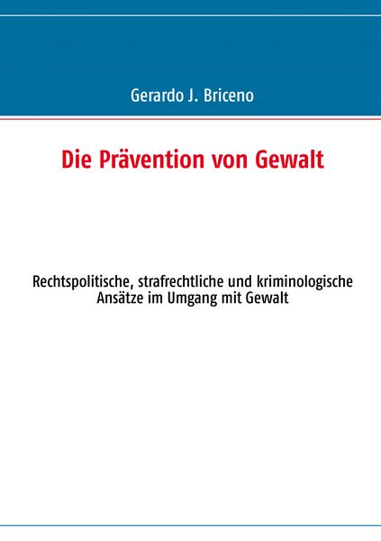 Produktbild: Die Pr&auml;vention von Gewalt