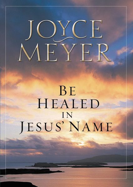 Produktbild: Be Healed in Jesus' Name