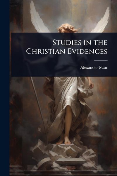 Produktbild: Studies in the Christian Evidences