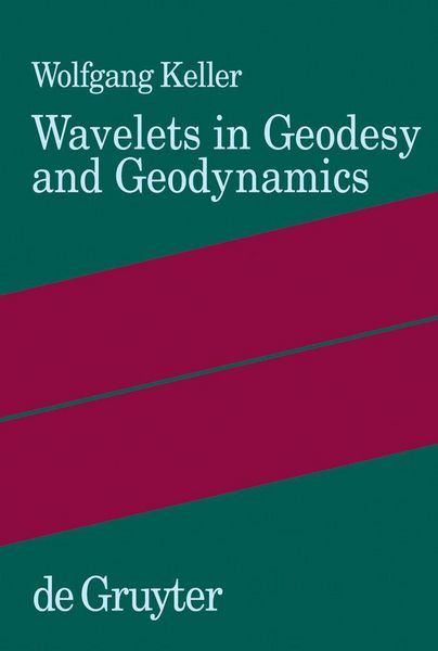 Produktbild: Wavelets in Geodesy and Geodynamics