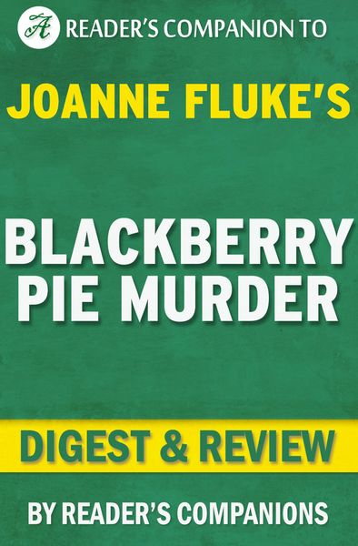 Produktbild: Blackberry Pie Murder by Joanne Fluke | Digest & Review