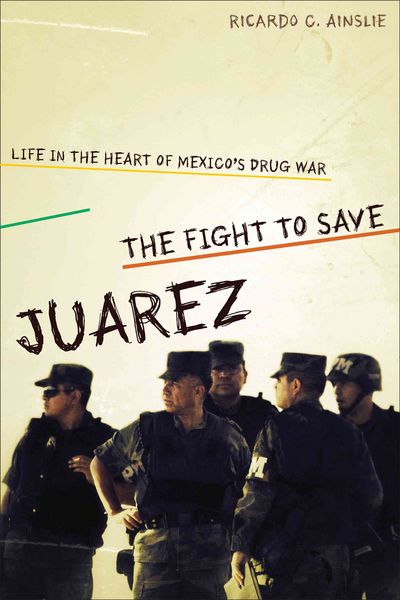 Produktbild: Ainslie, R: Fight To Save Juarez